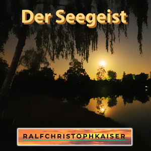Der Seegeist live Flötenspiel vom 22.08.2022 free mp3 Download by Ralf Christoph Kaiser