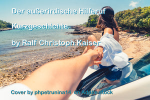 Kurzgeschichte: "Der außerirdische Hilferuf" und Hörpsiel by Ralf Christoph Kaiser für thebedtimestory.online