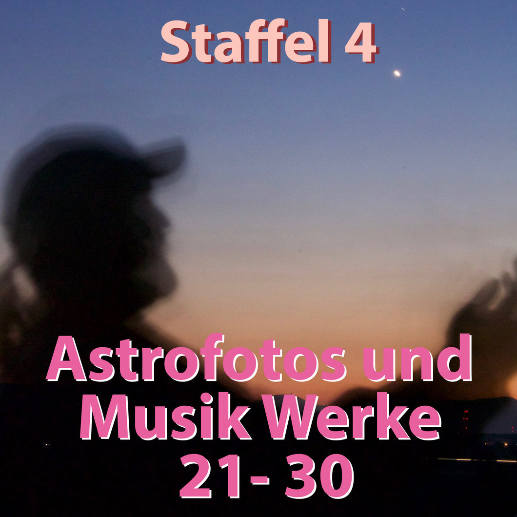 Komplette 4. Staffel mit Astro Fotografie und musikalischen Werken von 21 bis 30 by Ralf Christoph Kaiser on the Bedtimestory.online - thebedtimestory.online
